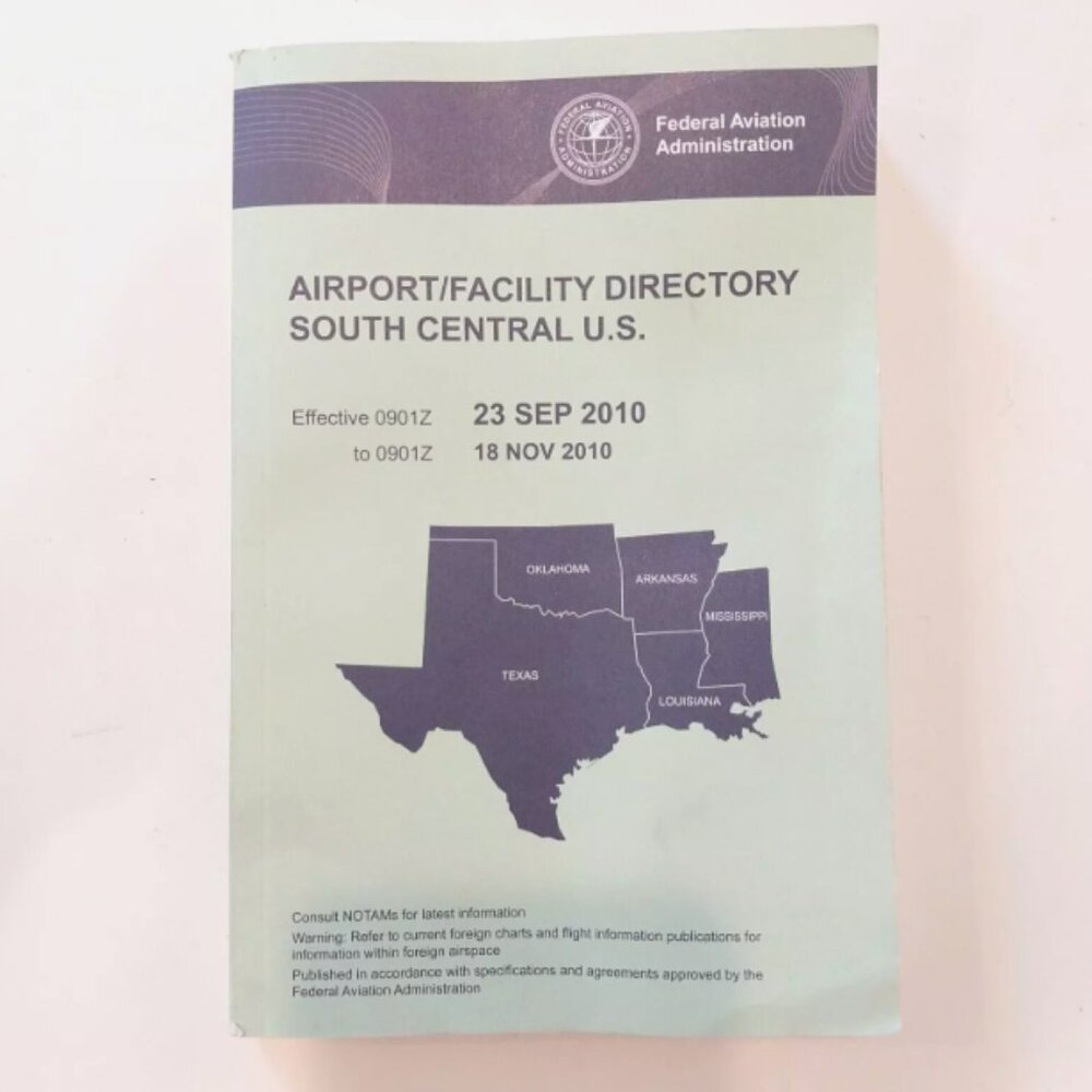 Airport / Facility Directory South Central US Sep 2010 Federal Aviation Admin